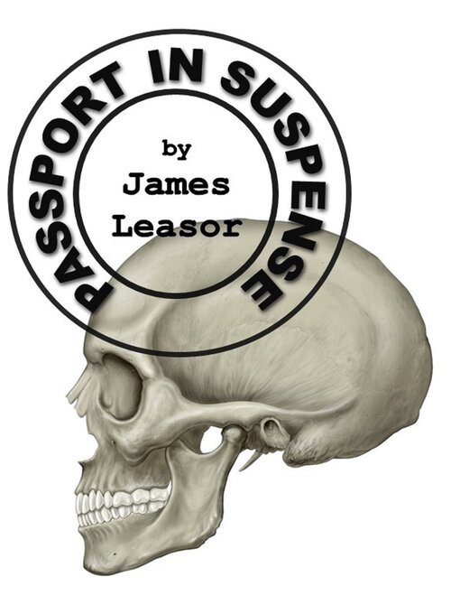 Title details for Passport in Suspense by James Leasor - Available